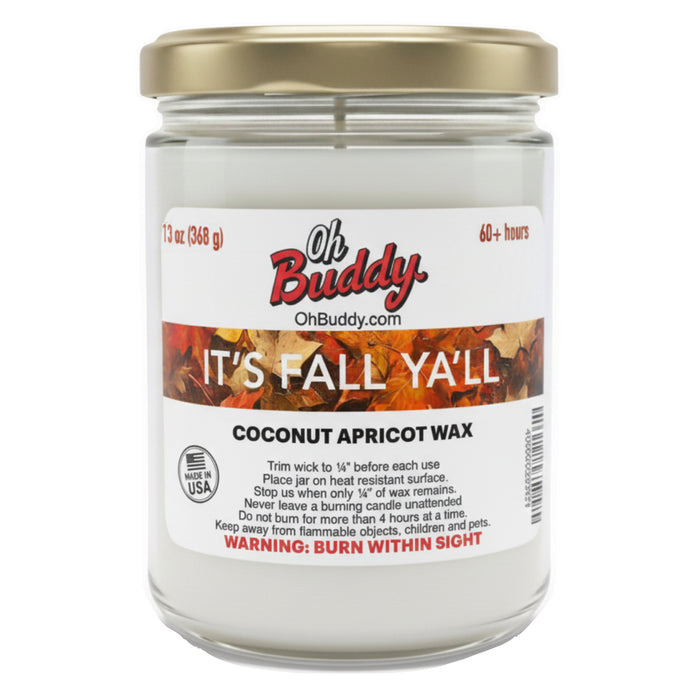 It's Fall Ya'll 13 oz. Candle by OhBuddy