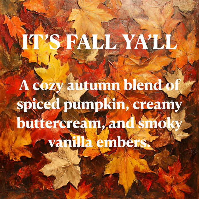 It's Fall Ya'll Wax Melt by OhBuddy