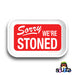 Sorry We're Stoned Rolling Tray - 11.25"x7.25"